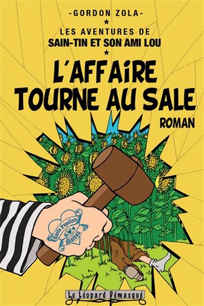 Les aventures de Saint-Tin et son ami Lou. Vol. 8. L'affaire tourne au sale