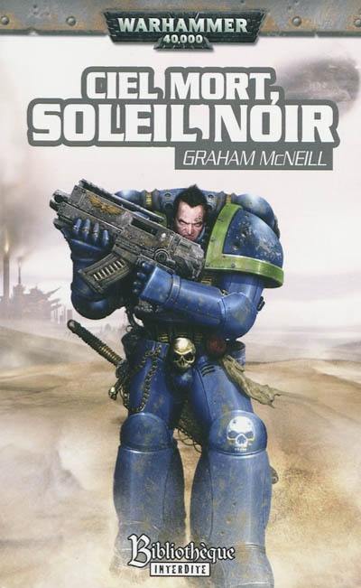 Un roman Ultramarines d'Uriel Ventris. Vol. 3. Ciel mort, soleil noir