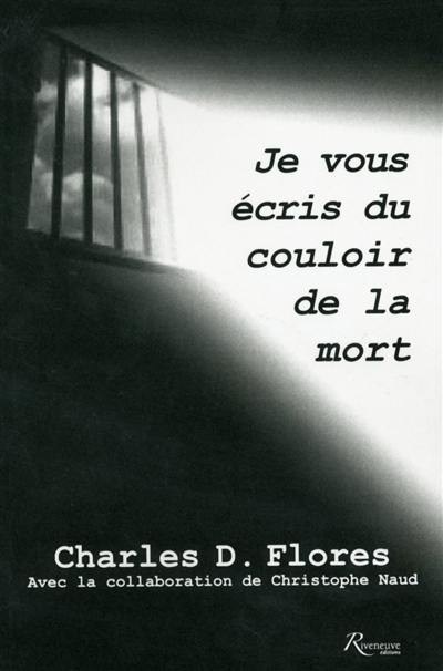 Je vous écris du couloir de la mort