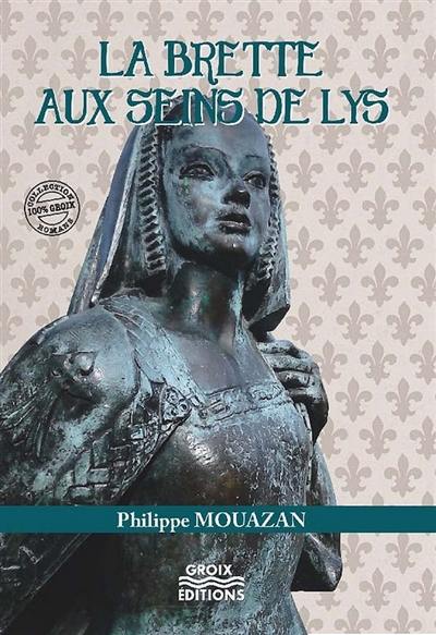 La Brette aux seins de lys