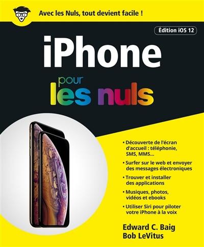 L'iPhone pour les nuls : édition iOS 12