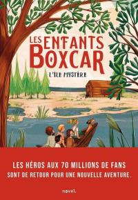 Les enfants Boxcar. Vol. 2. L'île mystère