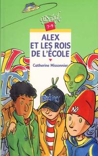 Alex et les rois de l'école