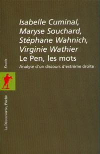 Le Pen, les mots : analyse d'un discours d'extrême droite