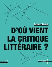 D'où vient la critique littéraire ?