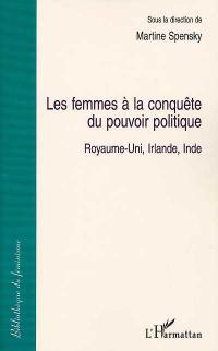 Les femmes à la conquête du pouvoir politique : Royaume-Uni, Irlande, Inde