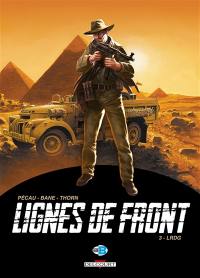 Lignes de front. Vol. 3. LRDG