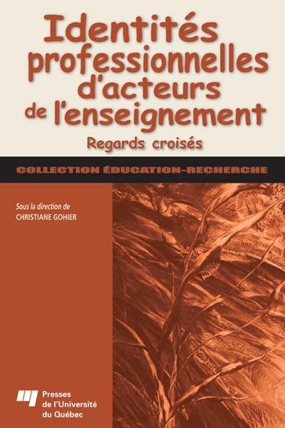 Acteurs de la profession enseignante : questions d'identités