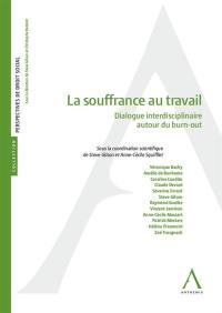 La souffrance au travail : dialogue interdisciplinaire autour du burn-out