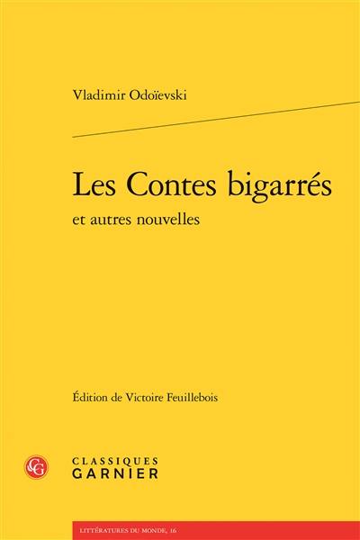 Les contes bigarrés : et autres nouvelles