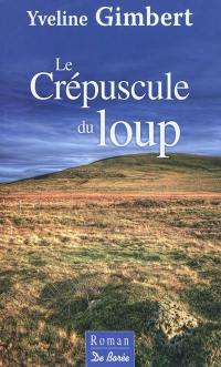 Le crépuscule du loup