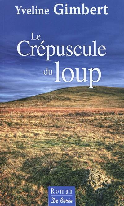 Le crépuscule du loup