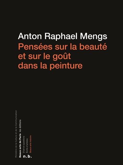 Pensées sur la beauté et sur le goût dans la peinture