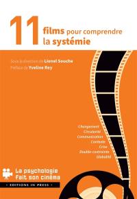 11 films pour comprendre la systémie