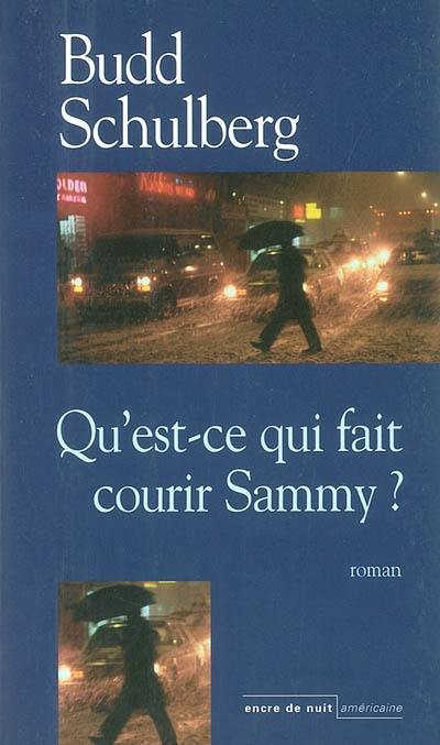 Qu'est-ce qui fait courir Sammy ?