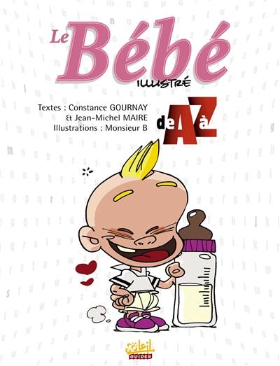 Le bébé illustré de A à Z