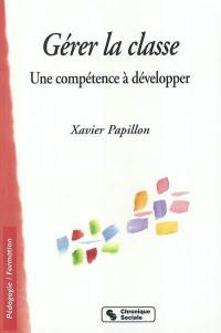 Gérer la classe : une compétence à développer