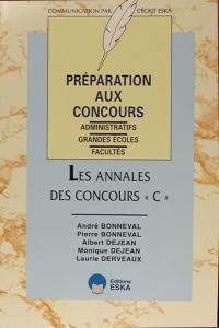 Les annales des concours C : préparation aux concours administratifs