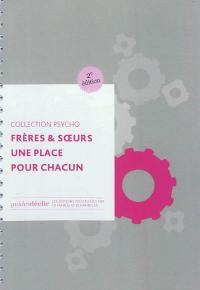 Frères & soeurs, une place pour chacun