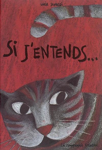 Si j'entends...