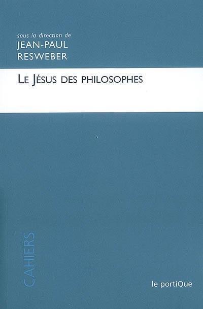 Le Jésus des philosophes