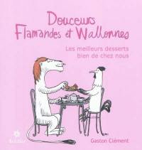 Douceurs flamandes et wallonnes : les meilleurs desserts bien de chez nous