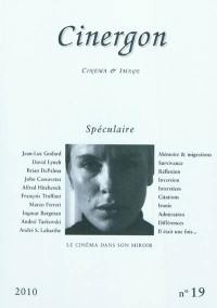 Cinergon, n° 19-20. Le cinéma dans son miroir : intertextualité & introspection