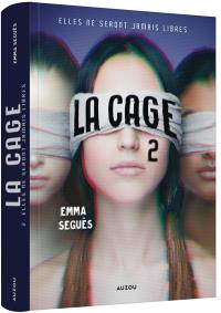 La cage. Vol. 2