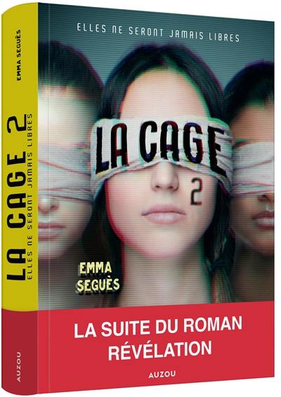 La cage. Vol. 2