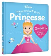 Cendrillon : l'histoire du film