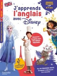 J'apprends l'anglais avec Disney : grande section et CP, 5-7 ans