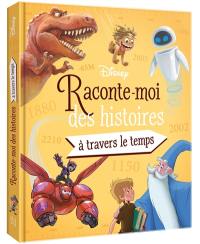 Raconte-moi des histoires à travers le temps