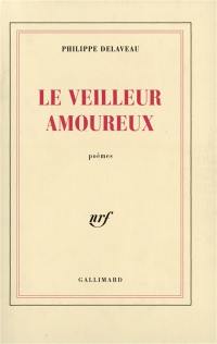 Le Veilleur amoureux