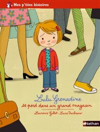 Lulu Grenadine se perd dans un grand magasin