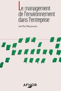 Le Management de l'environnement dans l'entreprise