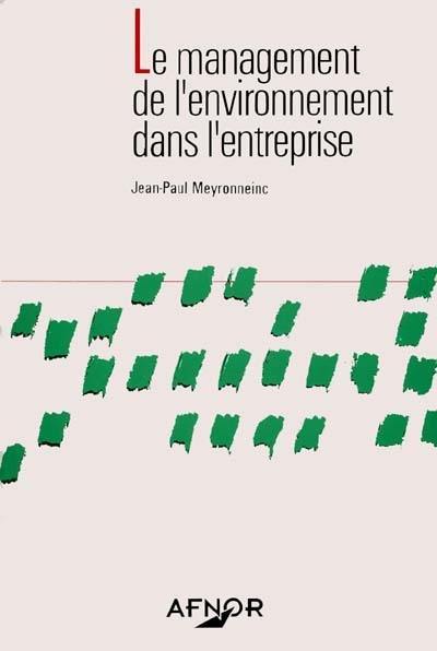 Le Management de l'environnement dans l'entreprise