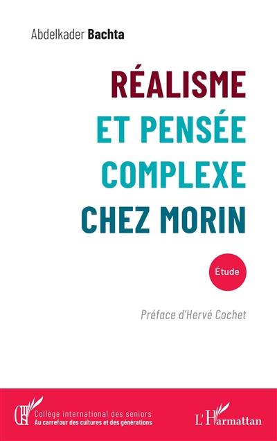 Réalisme et pensée complexe chez Morin : étude