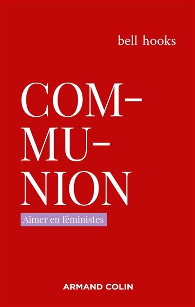 Communion : aimer en féministes