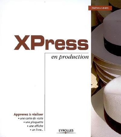 XPress en production