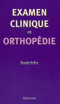 Examen clinique en orthopédie