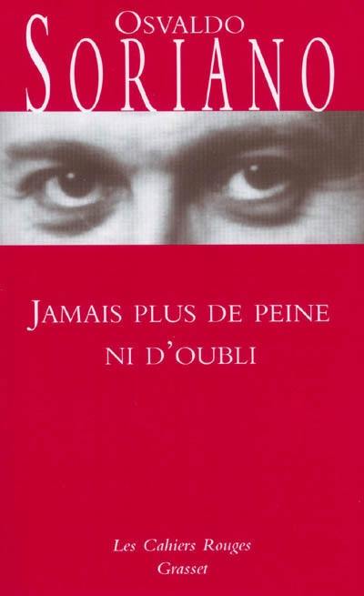 Jamais plus de peine ni d'oubli