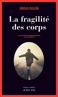 La fragilité des corps