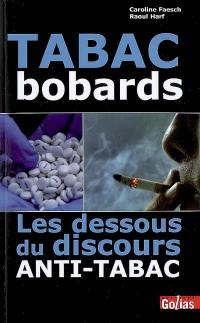 Bobards tabac : les dessous du discours antitabac