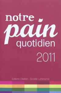 Notre pain quotidien 2011