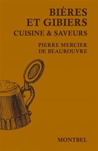 Bières et gibiers : cuisine & saveurs