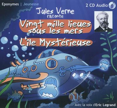 Vingt mille lieues sous les mers. L'île mystérieuse