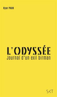 L'odyssée : journal d'un exil birman