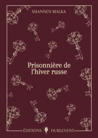 Prisonnière de l'hiver russe