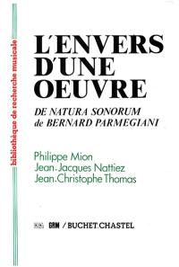 L'envers d'une oeuvre : De Natura sonorum, de Bernard Parmegiani