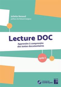 Lecture DOC : apprendre à comprendre des textes documentaires : cycle 3